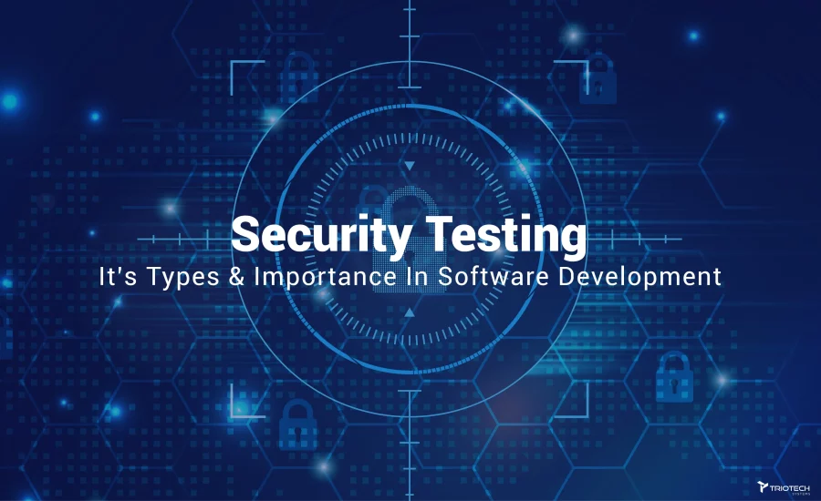 Security testing - its types and importance
