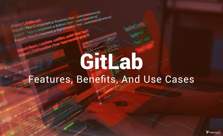 GitLab Featrures benefits use cases