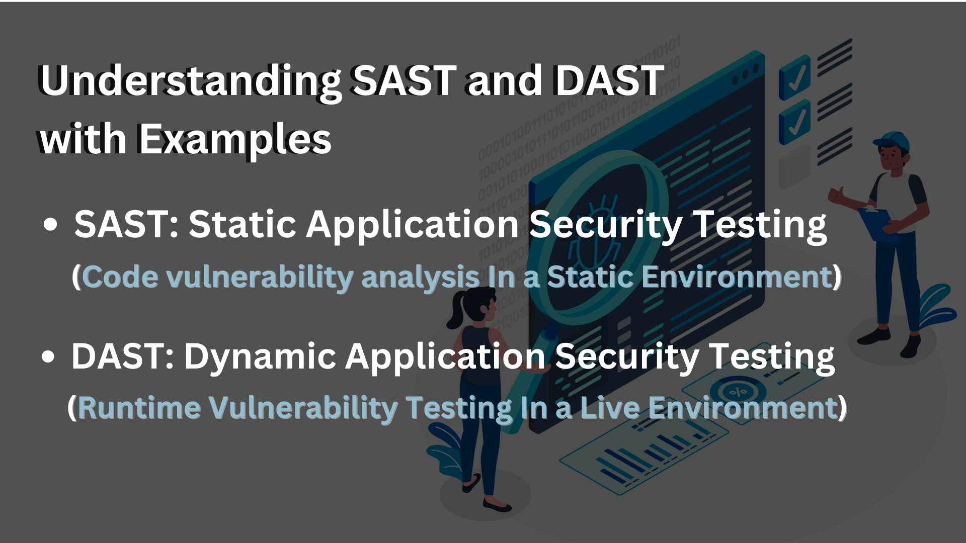 Understanding SAST and DAST with Examples