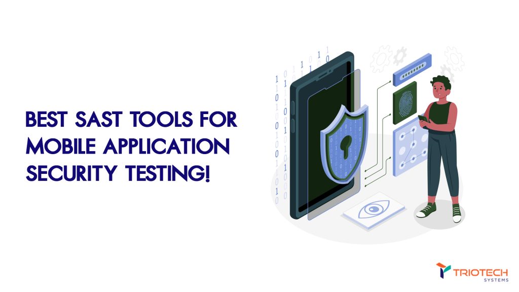 Best SAST Tools for Mobile Application Security Testing