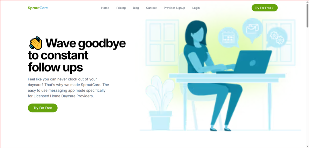 sprout home - TRIOTECH SYSTEMS - TRIOTECH SYSTEMS Wave goodbye to constant follow ups — person at a laptop in a bright office illustration (SproutCare).